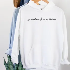 Grandma To A Princess - Womens Hoodie - Grandma Hoodie