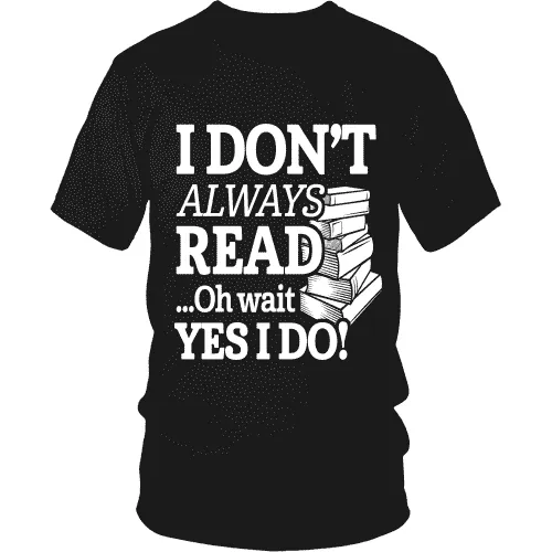 I dont always read ... Ohh wait