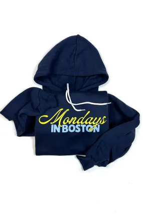 Mondays In Boston Hoodie Sweatshirt