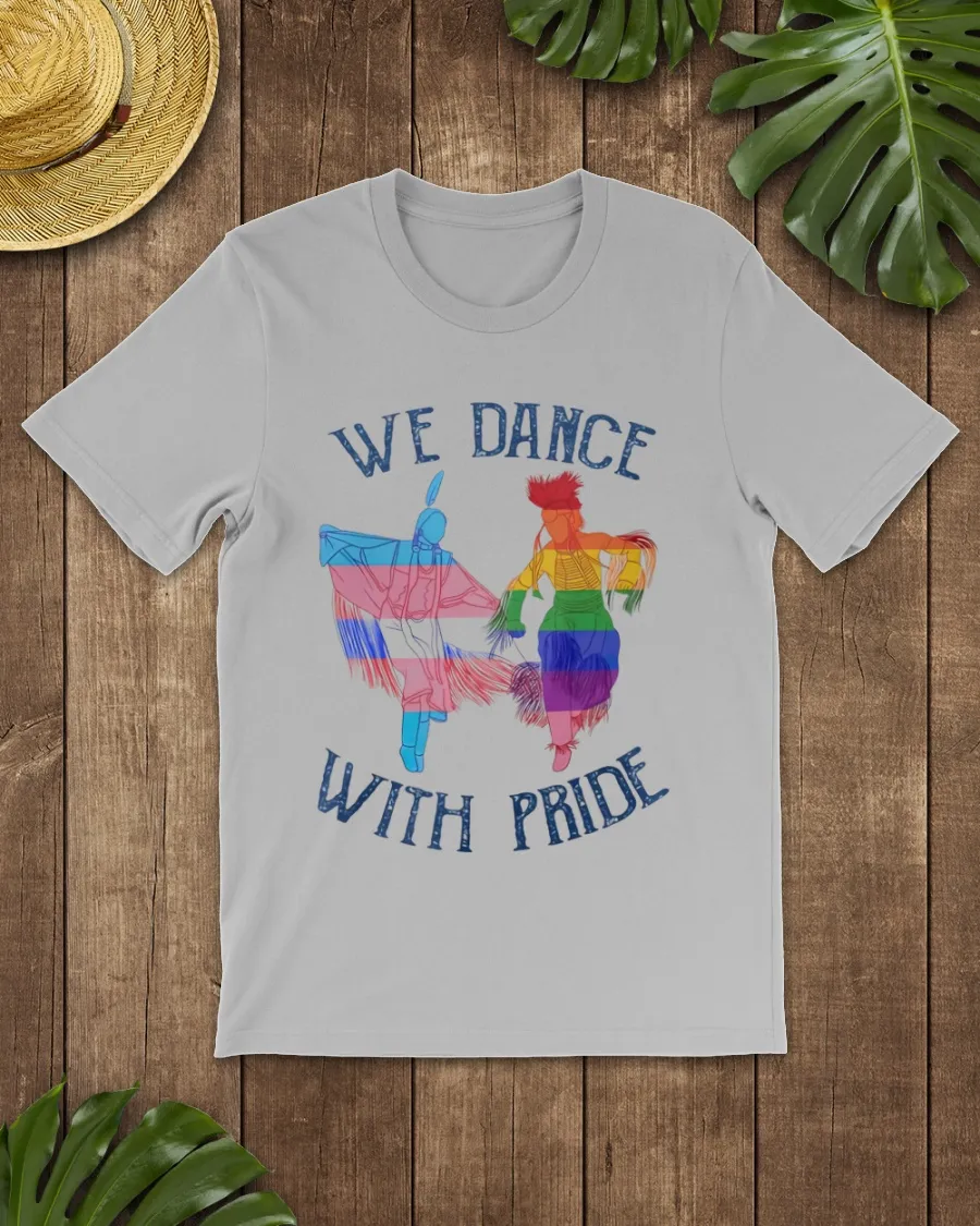 Trans T Shirt, Transgender Tshirt, We Dance With Pride, Gift For Lgbtq Community